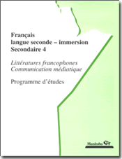 Français langue seconde – immersion, secondaire 4, littératures francophones, communication médiatique : programme d'études