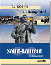 Saint-Laurent, une communauté métisse, guide de l'enseignant