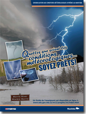 Sensibilisation aux conditions météorologiques extrêmes au Manitoba (printemps/été)