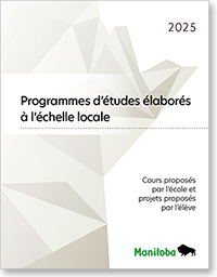 Programmes d'études élaborés à l'échelle locale - Cours proposés par l'école et projets proposés par l'élève