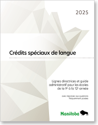 Crédits spéciaux de langue - Lignes directrices et guide administratif pour les écoles de la 9e à la 12e année