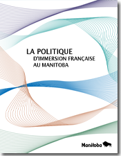 Le Programme d'immersion fran&ccedil;aise au Manitoba - Une vision renouvell&eeacute; &ndash; 2017