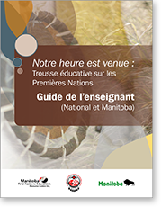 Notre heure est venue : trousse ducative sur les Premire Nations - Page couverture