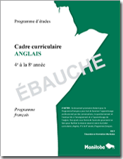 Programme d’études : cadre curriculaire, anglais, 4e à la 8e année, Programme français