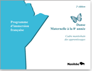 Cadre manitobain des apprentissages, maternelle à la 8e année (danse)